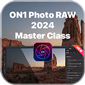 Photo RAW Master Class