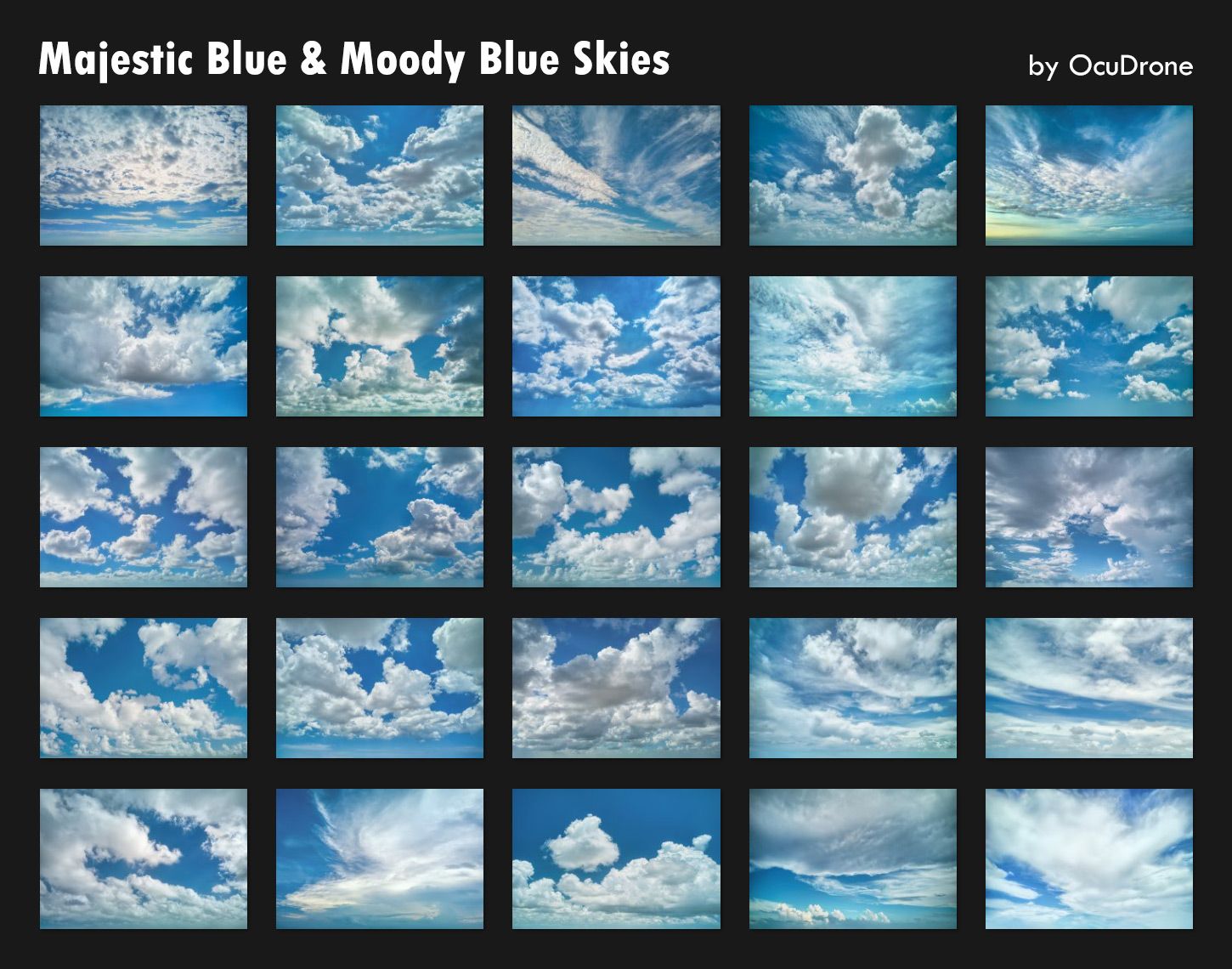 Majestic Blue & Moody Blue Skies